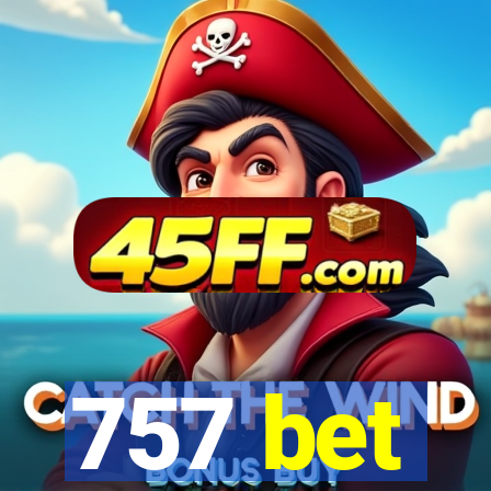 757 bet